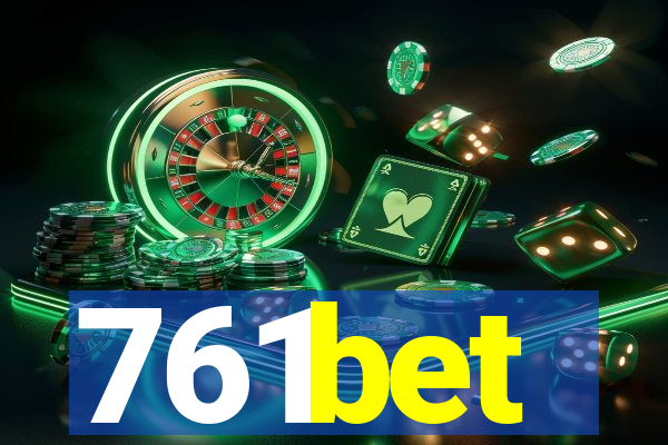 761bet