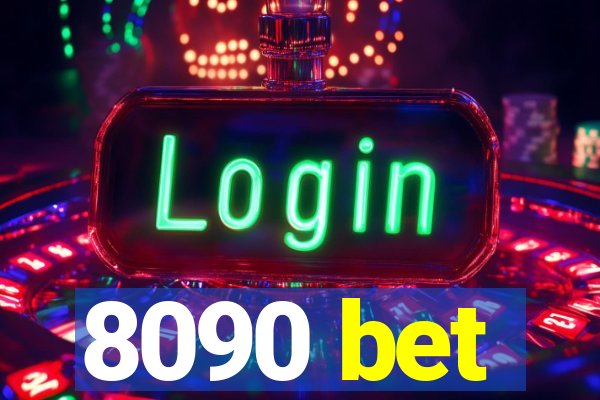 8090 bet