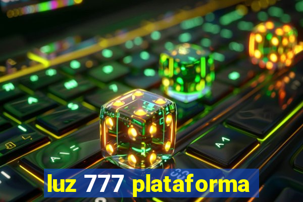 luz 777 plataforma