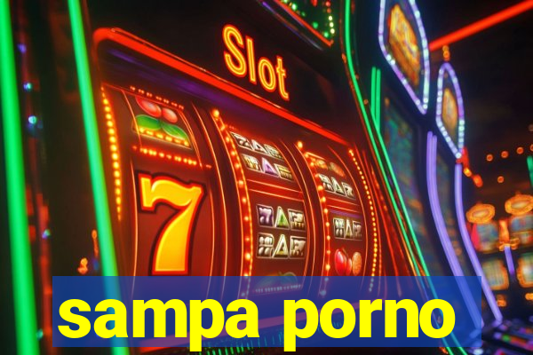 sampa porno