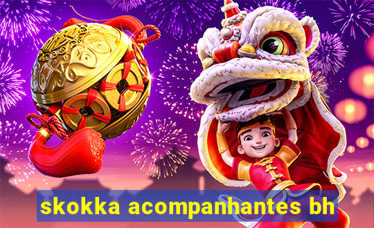 skokka acompanhantes bh
