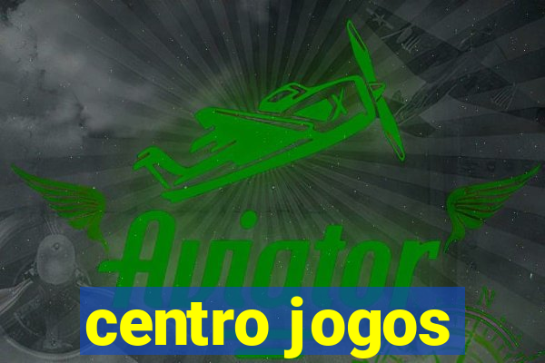 centro jogos