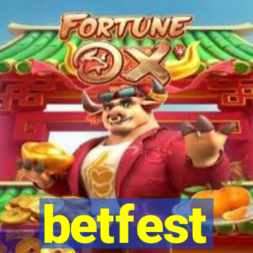 betfest
