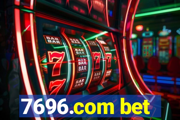 7696.com bet