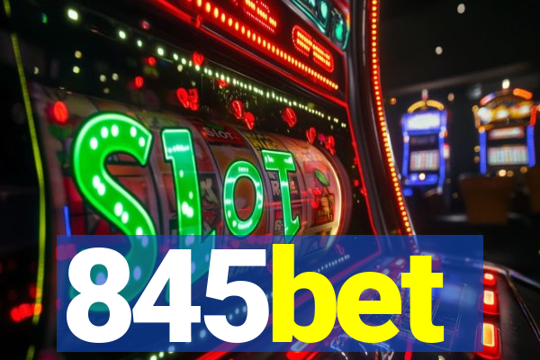 845bet