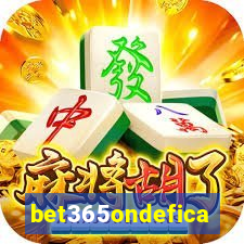 bet365ondefica