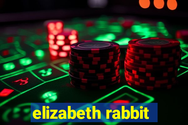 elizabeth rabbit