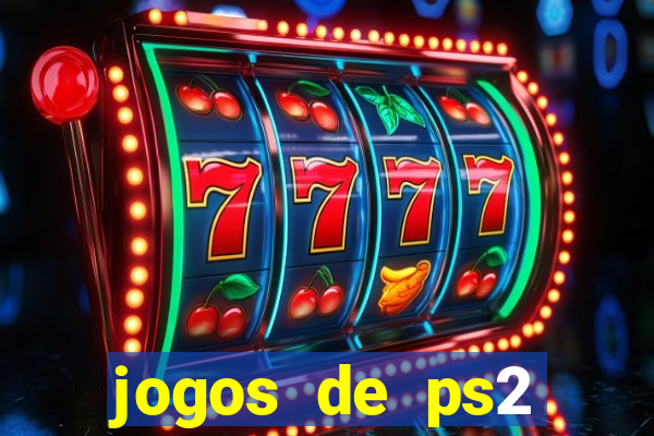 jogos de ps2 formato iso