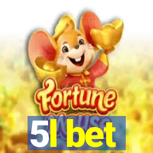5l bet