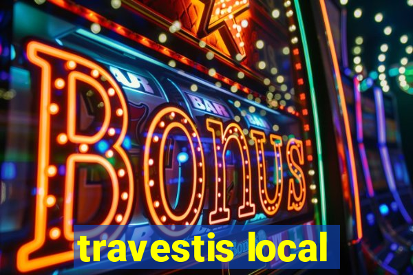 travestis local