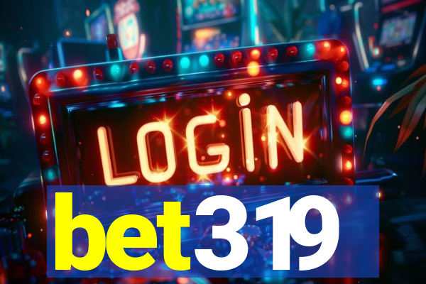 bet319