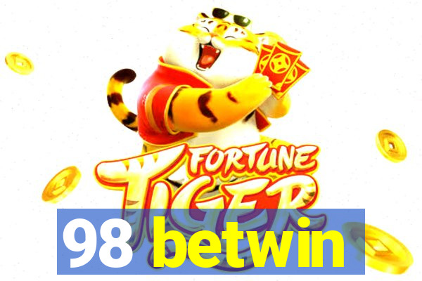 98 betwin