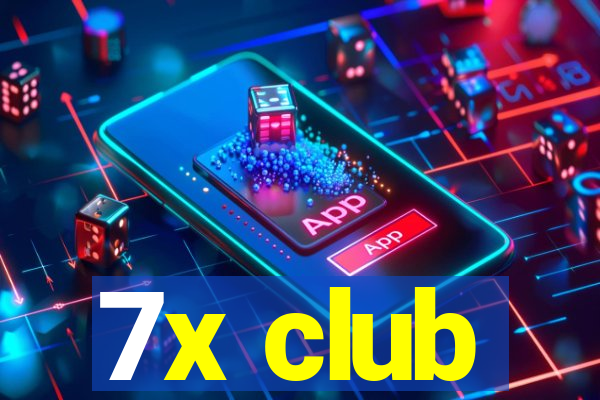 7x club