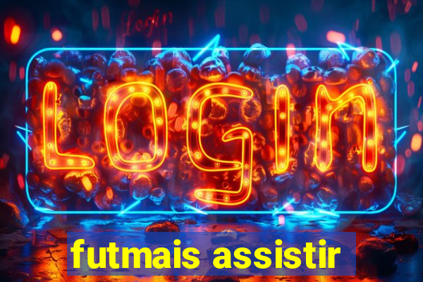 futmais assistir