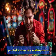 portal zacarias maloqueiro