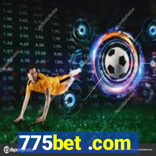 775bet .com