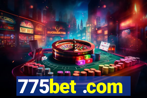 775bet .com