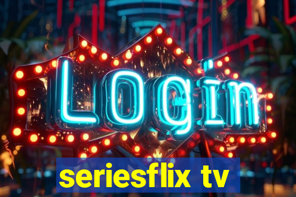 seriesflix tv