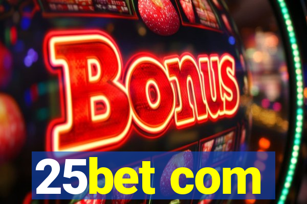 25bet com