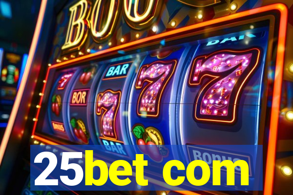 25bet com