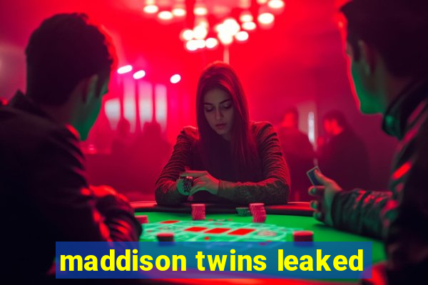 maddison twins leaked