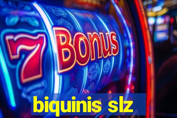 biquinis slz