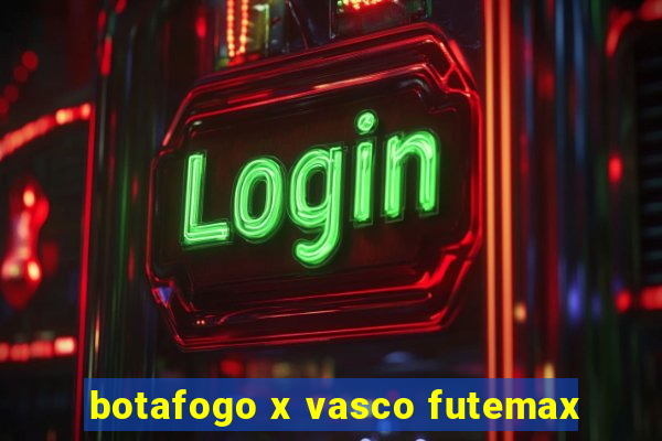 botafogo x vasco futemax