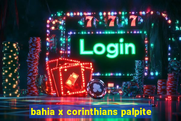 bahia x corinthians palpite