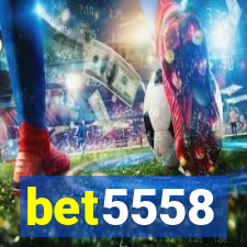 bet5558