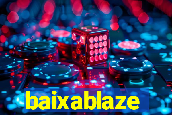 baixablaze