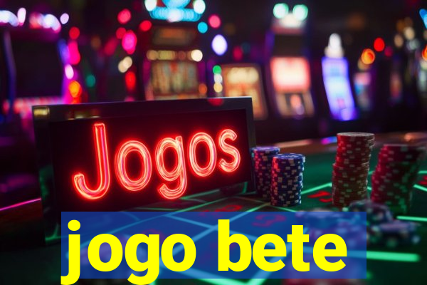 jogo bete