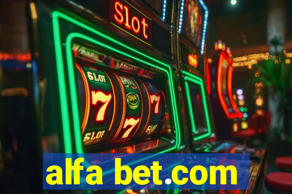 alfa bet.com