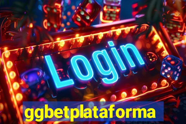 ggbetplataforma
