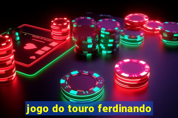 jogo do touro ferdinando