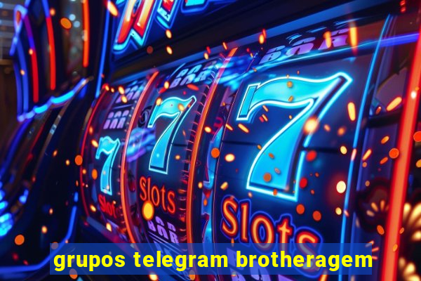 grupos telegram brotheragem
