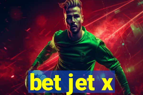 bet jet x