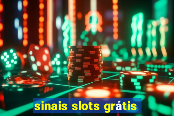 sinais slots grátis