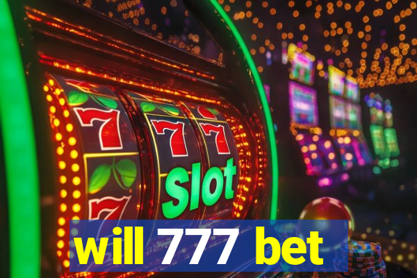 will 777 bet
