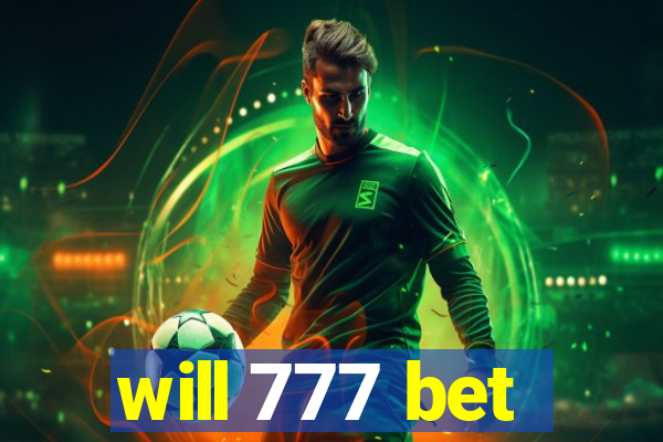 will 777 bet