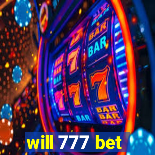 will 777 bet