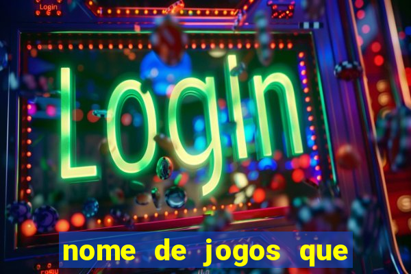 nome de jogos que ganha dinheiro de verdade