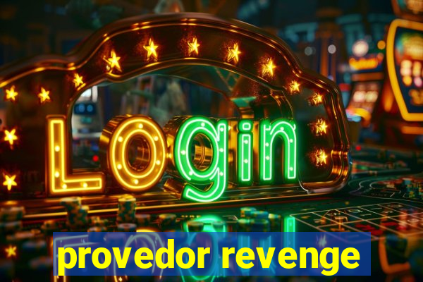 provedor revenge
