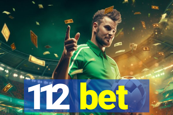 112 bet