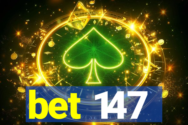 bet 147