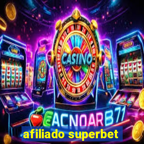 afiliado superbet