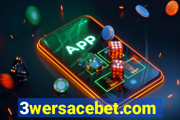 3wersacebet.com