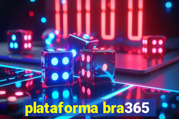 plataforma bra365