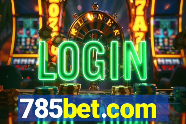 785bet.com