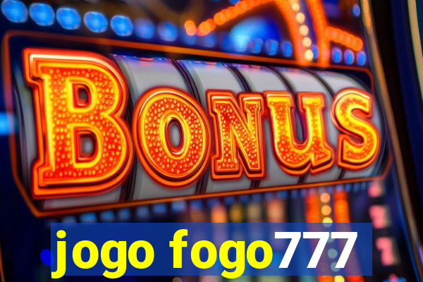 jogo fogo777