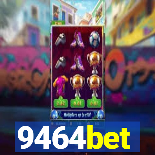 9464bet